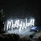 Mollyworld White Neon Sign