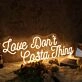 Love Don't Cost A Thing Yellow Neon Sign