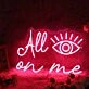 All Eyes On Me Red Custom Neon Sign