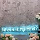 Where Is My Mind Blue Neon Sign