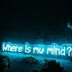Where Is My Mind Blue Neon Sign