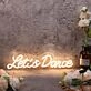 Let's Dance Yellow Custom Neon Sign