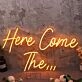 Here Come The Yellow Neon Sign