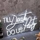 Till Death Do Us Party White Neon Sign