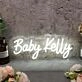 Baby Kelly White Neon Sign