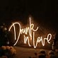 Drunk In Love Yellow Neon Sign