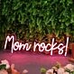 Mom Rocks Custom Neon Sign