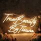True Beauty By Tiauna Yellow Neon Sign