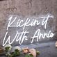 Kickin It With Annie White Neon Sign