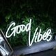 Good Vibes White Custom Neon Sign