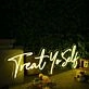 Treat Yo Self Yellow Neon Sign
