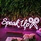 Speak Up Purple Neon Sign