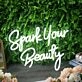 Spark Your Beauty White Neon Sign