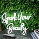 Spark Your Beauty White Neon Sign
