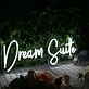 Dream Suite White Neon Sign