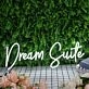 Dream Suite White Neon Sign