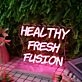 Healthy Fresh Fusion Red Custom Neon Sign