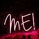 Me Red Custom Neon Sign
