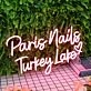 Paris Nails Turkey Lake Red Neon Sign