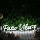 Patio Vibes White Neon Sign