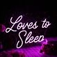 Loves to Sleep Purple Neon Sign