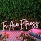 In Awe Fitness Red Neon Sign