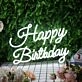 Happy Birthday White Neon Sign