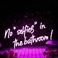 No Selfies In The Bathroom Purple Neon Sign