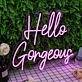 Hello Gorgeous Purple Neon Sign