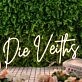 Die Veiths Yellow Neon Sign