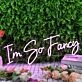 I'm So Fancy Purple Neon Sign