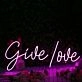 Give Love Purple Neon Sign