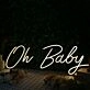Oh Baby Yellow Neon Sign