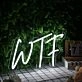 WTF White Neon Sign