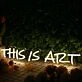 This Is Art Yellow Neon Sign