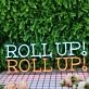 Roll Up Roll Up Neon Sign