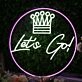 Let's Go With Crown Custom Neon Sign