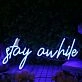 Stay A While Blue Neon Sign