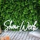 Show Week White Neon Sign