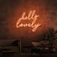 Hello Lovely Neon Sign