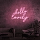 Hello Lovely Neon Sign