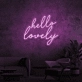 Hello Lovely Neon Sign