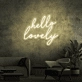 Hello Lovely Neon Sign