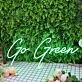 Go Green Custom Neon Sign