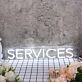Services White Neon Sign