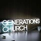 Generations Church White Neon Sign
