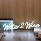 Water 2 Wine White Neon Sign