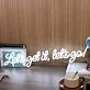 Let's Get It Let's Go White Neon Sign