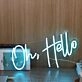 Oh Hello Blue Neon Sign