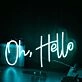 Oh Hello Blue Neon Sign